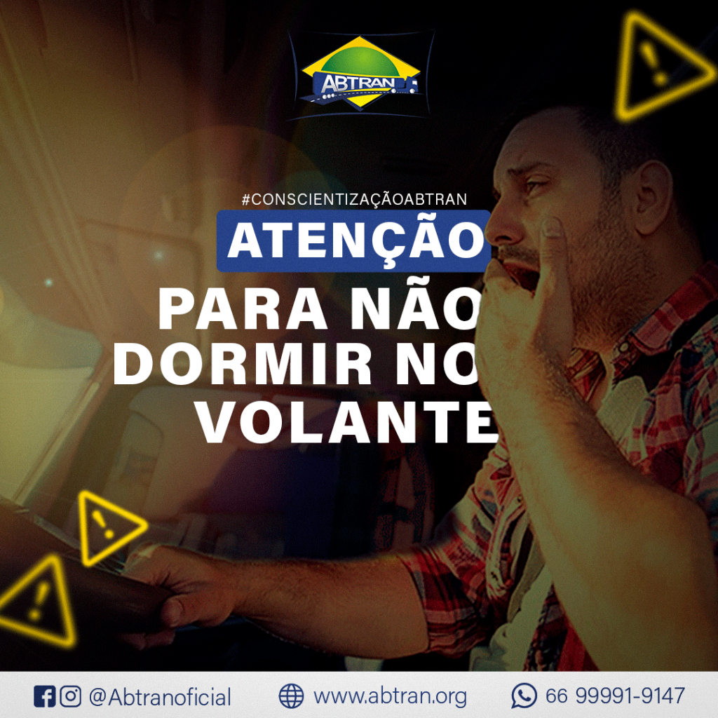 Atenção para não dormir ao volante !